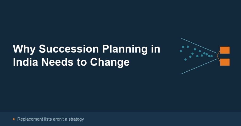 Why Succession Planning in India Needs to Change