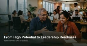 From High Potential to Leadership Readiness